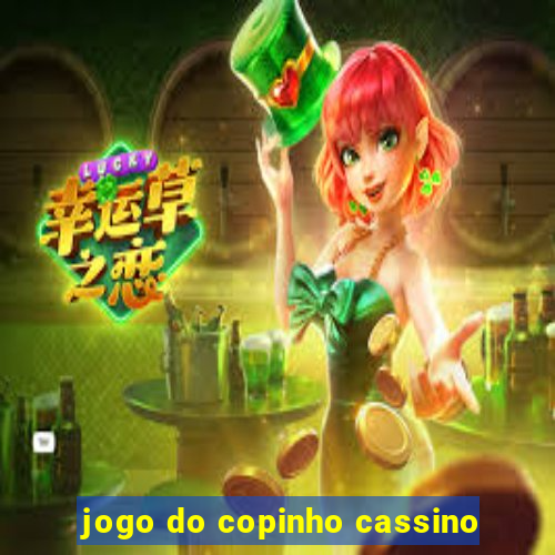 jogo do copinho cassino